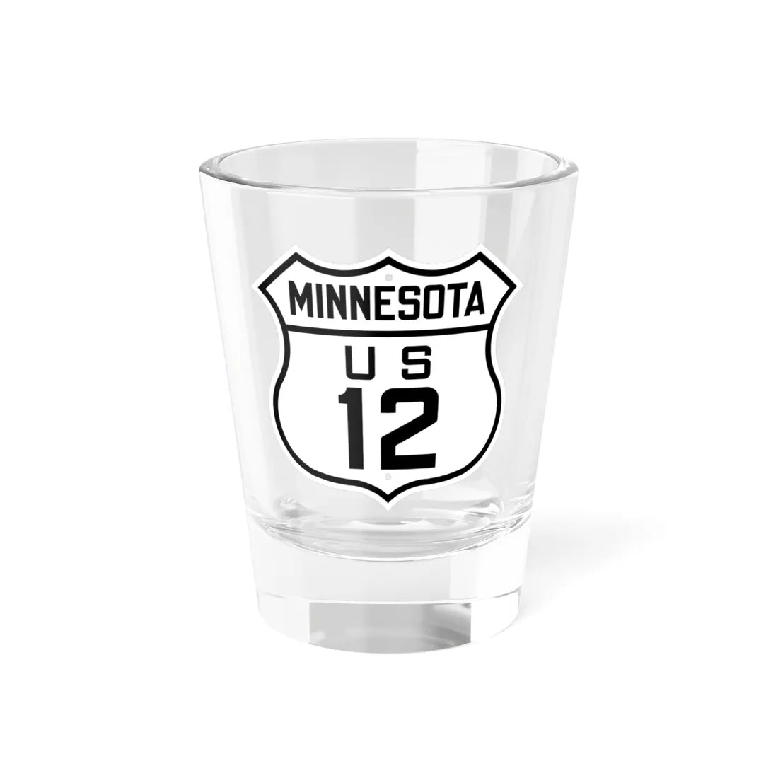 US 12 Minnesota 1926 (Minnesota) (Road Sign) Shot Glass 1.5oz 1.5oz - Go Mug Yourself