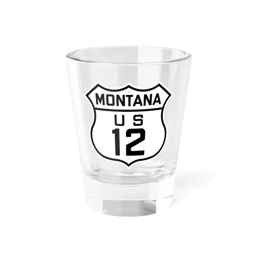 US 12 Montana 1926 (Montana) (Road Sign) Shot Glass 1.5oz 1.5oz - Go Mug Yourself
