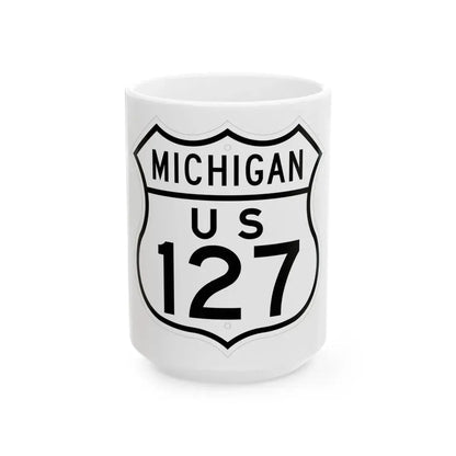 US 127 Michigan 1948 (Michigan) (Road Sign) White Coffee Mug 15oz - Go Mug Yourself
