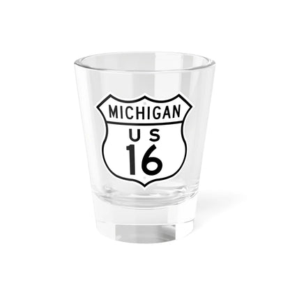 US 16 Michigan 1948 (Michigan) (Road Sign) Shot Glass 1.5oz 1.5oz - Go Mug Yourself