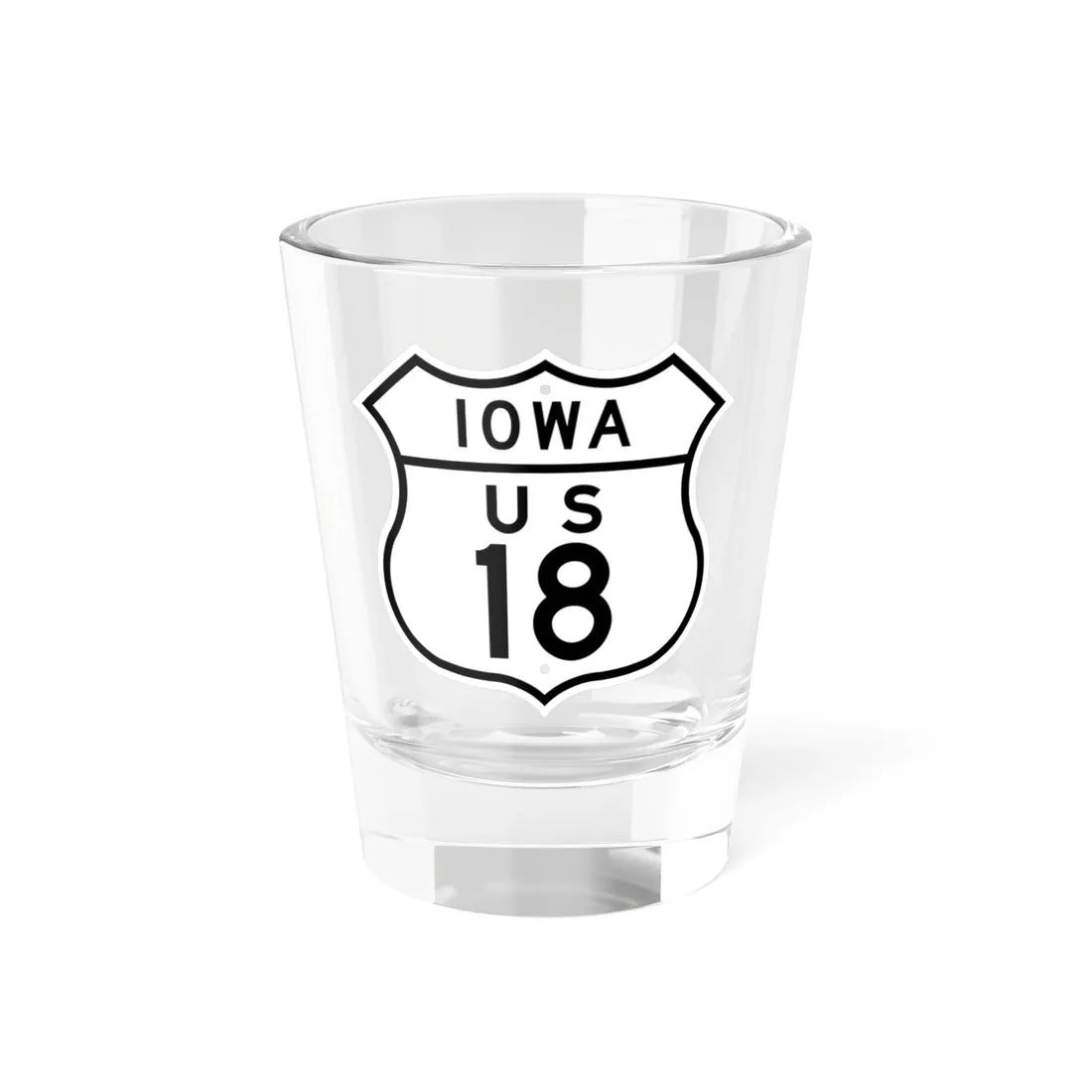 US 18 Iowa 1948 (Iowa) (Road Sign) Shot Glass 1.5oz 1.5oz - Go Mug Yourself