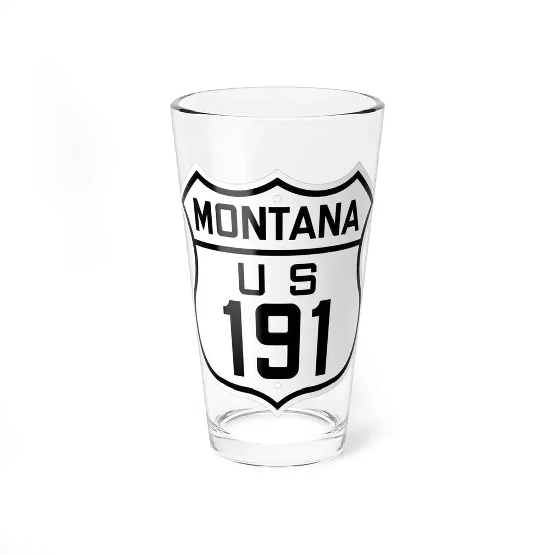 US 191 Montana 1926 (Montana) (Road Sign) Pint Glass 16oz 16oz - Go Mug Yourself