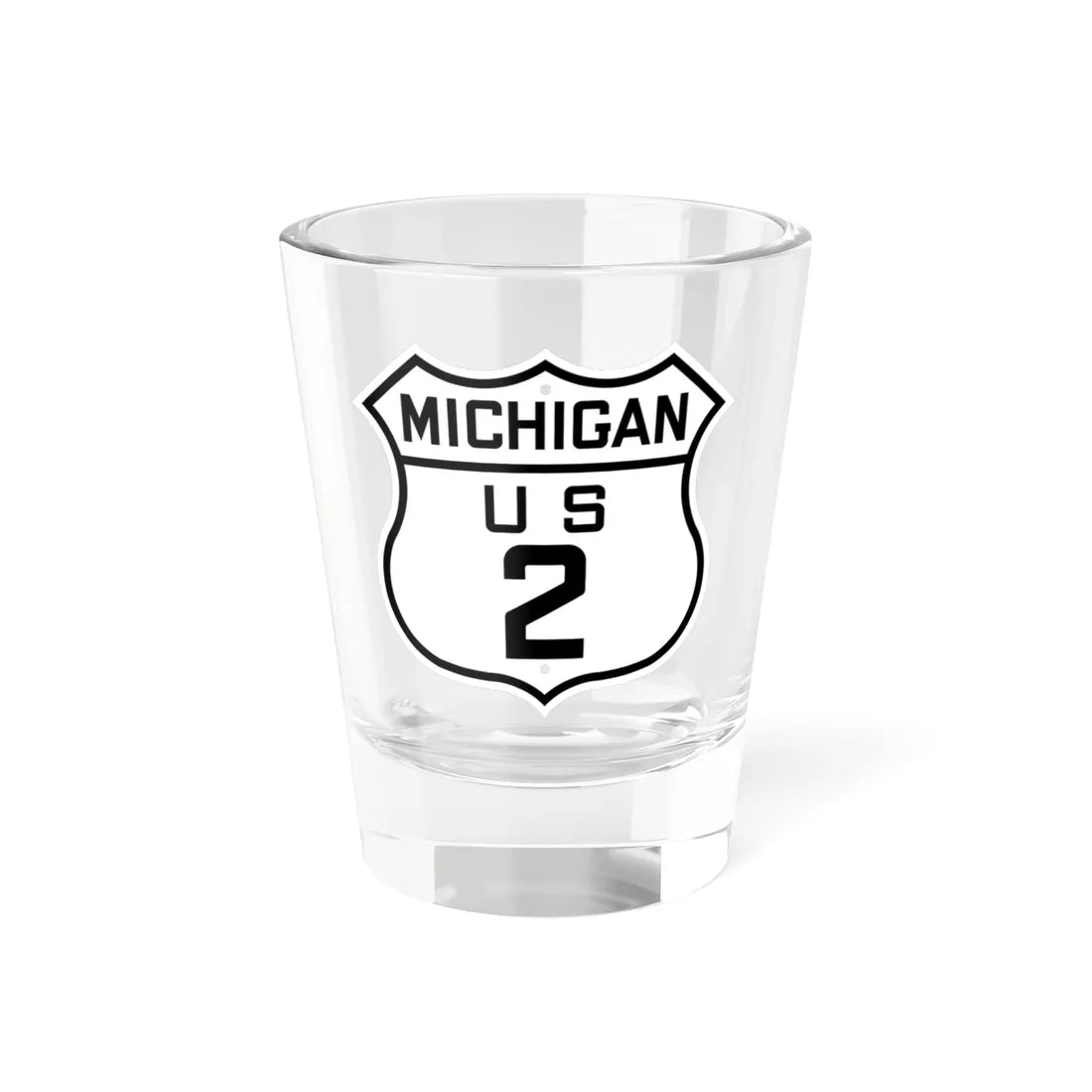 US 2 Michigan 1926 (Michigan) (Road Sign) Shot Glass 1.5oz 1.5oz - Go Mug Yourself