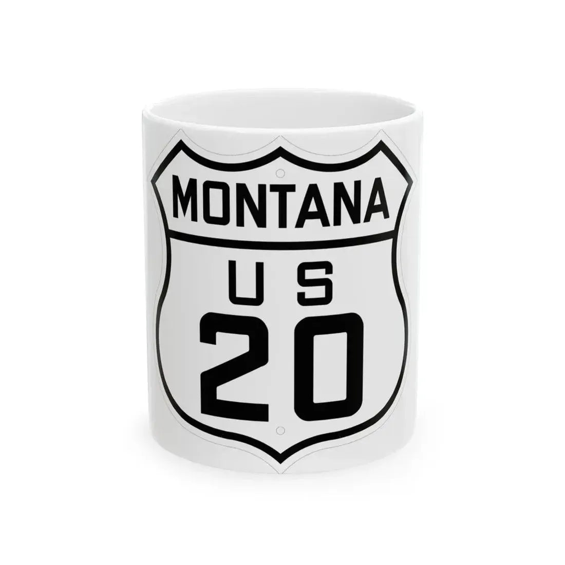 US 20 Montana 1926 (Montana) (Road Sign) White Coffee Mug 11oz - Go Mug Yourself
