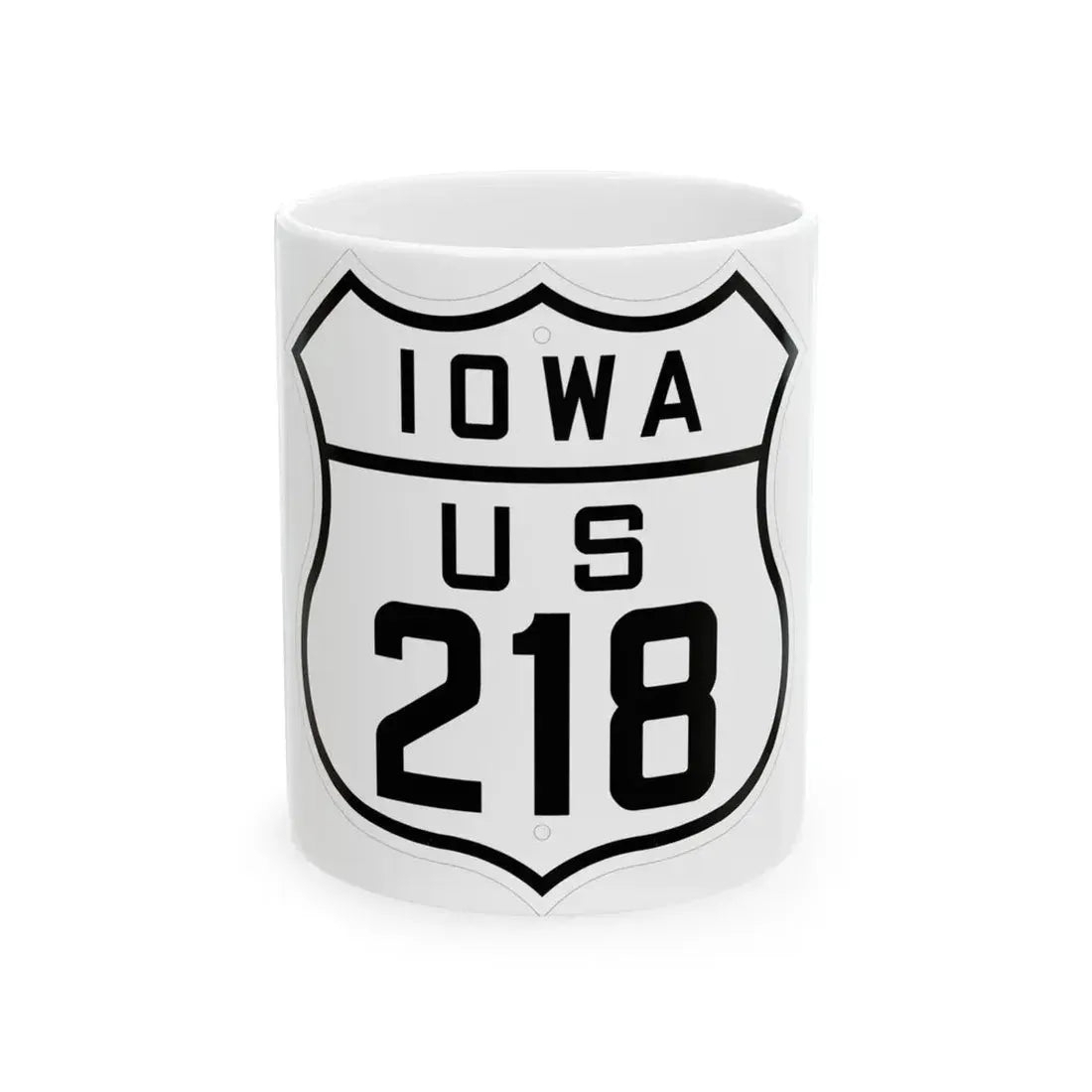 US 218 Iowa 1926 (Iowa) (Road Sign) White Coffee Mug 11oz - Go Mug Yourself
