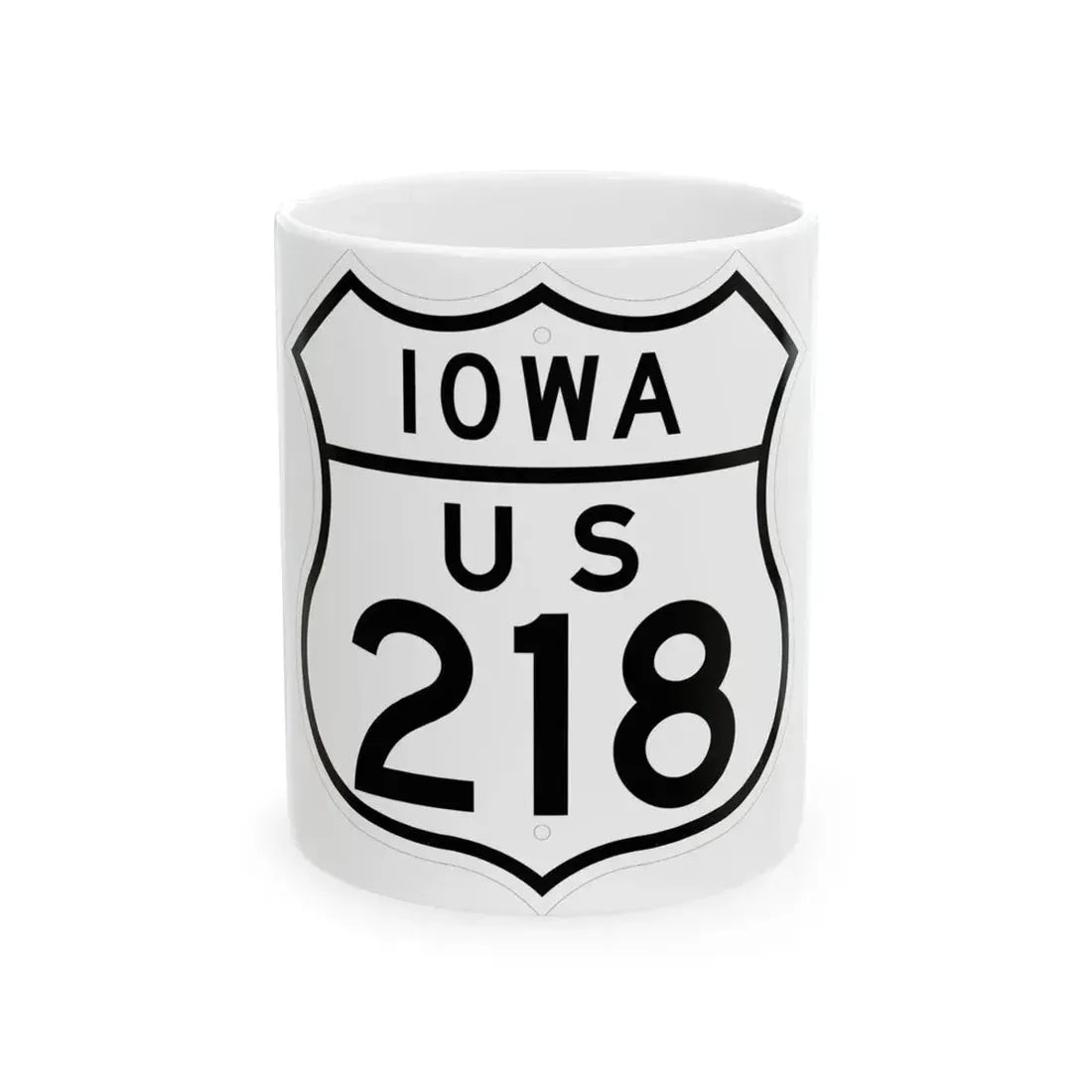 US 218 Iowa 1948 (Iowa) (Road Sign) White Coffee Mug 11oz - Go Mug Yourself