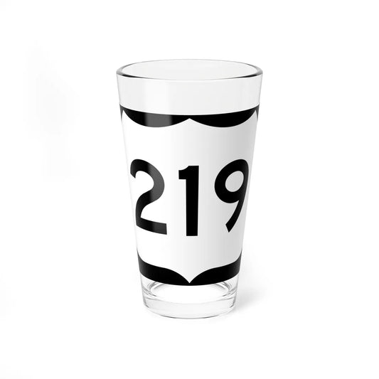 US 219 NY (New York) (Road Sign) Pint Glss 16oz 16oz - Go Mug Yourself
