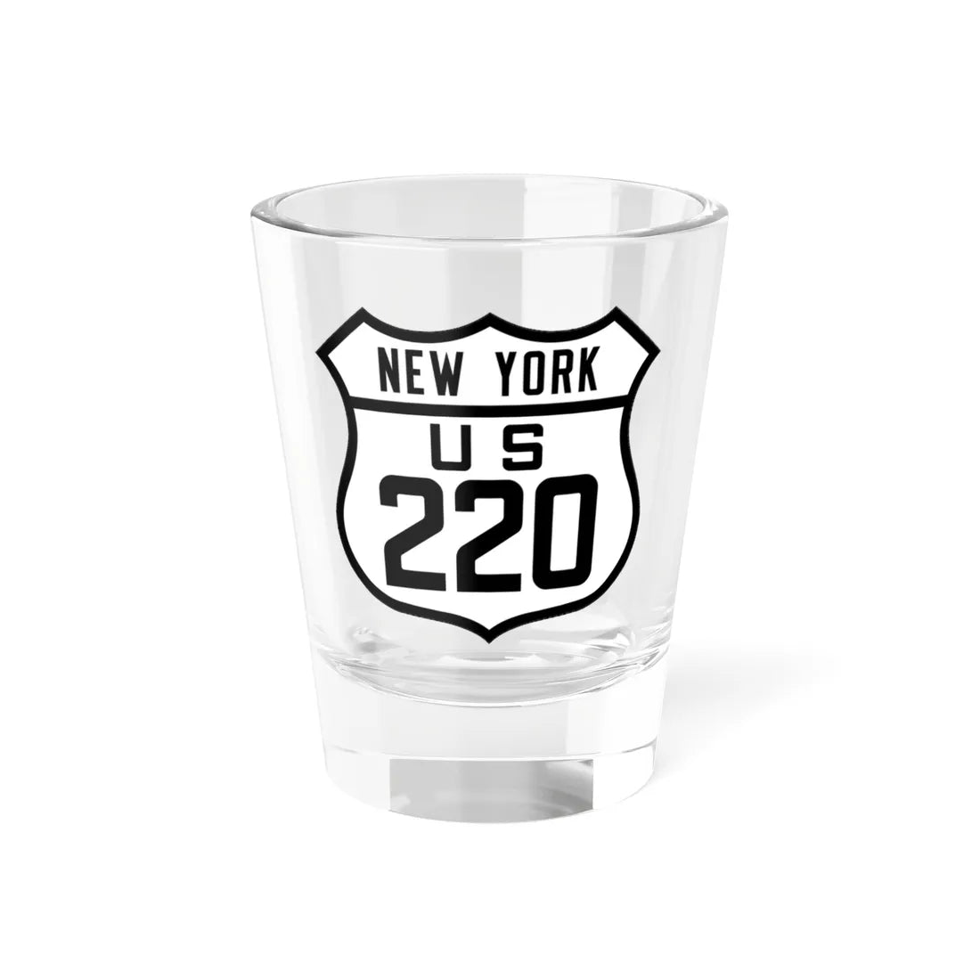 US 220 NY Old (New York) (Road Sign) Shot Glass 1.5oz 1.5oz - Go Mug Yourself