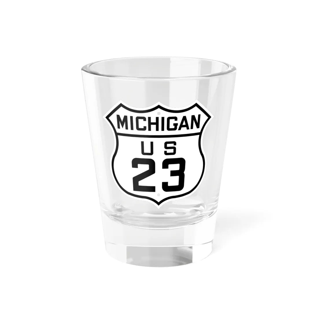 US 23 Michigan 1926 (Michigan) (Road Sign) Shot Glass 1.5oz 1.5oz - Go Mug Yourself