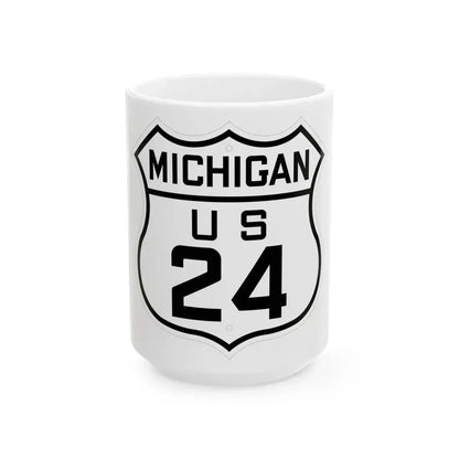 US 24 Michigan 1926 (Michigan) (Road Sign) White Coffee Mug 15oz - Go Mug Yourself
