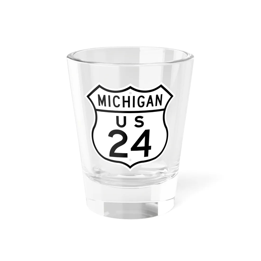 US 24 Michigan 1948 (Michigan) (Road Sign) Shot Glass 1.5oz 1.5oz - Go Mug Yourself