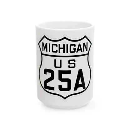 US 25A Michigan 1926 (Michigan) (Road Sign) White Coffee Mug 15oz - Go Mug Yourself