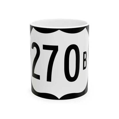 US 270B (Arkansas) (Road Sign) White Coffee Mug 11oz - Go Mug Yourself