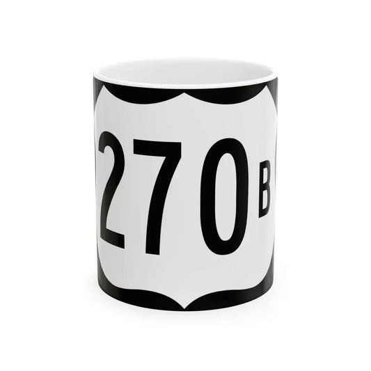 US 270B (Arkansas) (Road Sign) White Coffee Mug 11oz - Go Mug Yourself