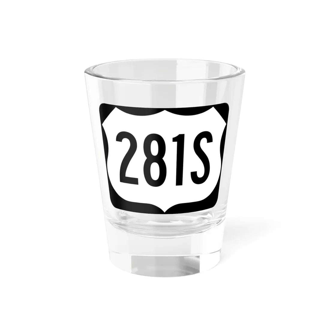 US 281S (North Dakota) (Road Sign) Shot Glass 1.5oz 1.5oz - Go Mug Yourself
