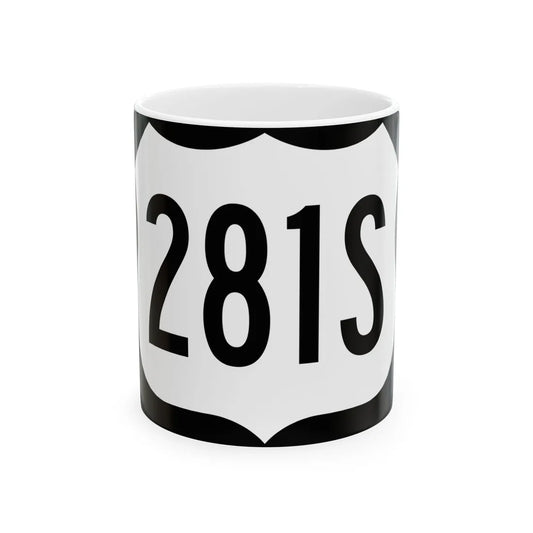 US 281S (North Dakota) (Road Sign) White Coffee Mug 11oz - Go Mug Yourself