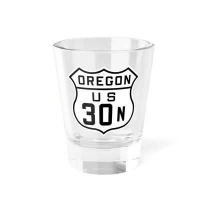US 30N Oregon 1926 (Oregon) (Road Sign) Shot Glass 1.5oz 1.5oz - Go Mug Yourself