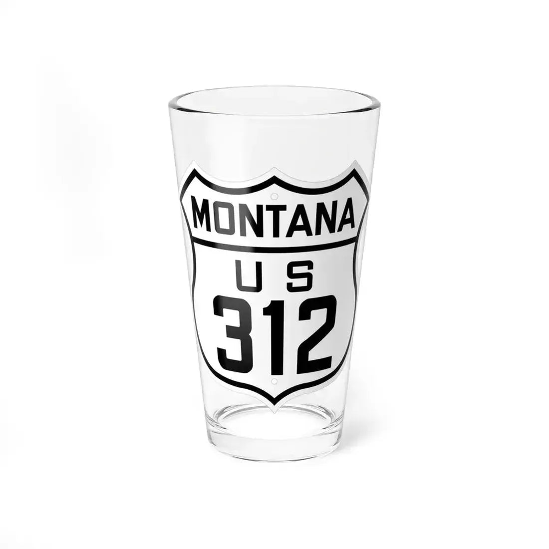 US 312 Montana 1926 (Montana) (Road Sign) Pint Glass 16oz 16oz - Go Mug Yourself