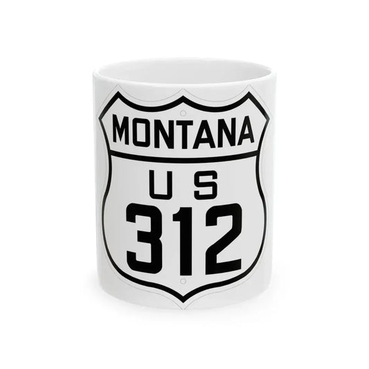 US 312 Montana 1926 (Montana) (Road Sign) White Coffee Mug 11oz - Go Mug Yourself