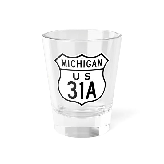 US 31A Michigan 1948 (Michigan) (Road Sign) Shot Glass 1.5oz 1.5oz - Go Mug Yourself