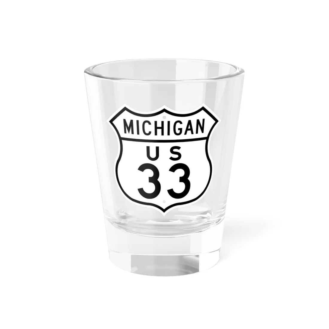 US 33 Michigan 1948 (Michigan) (Road Sign) Shot Glass 1.5oz 1.5oz - Go Mug Yourself