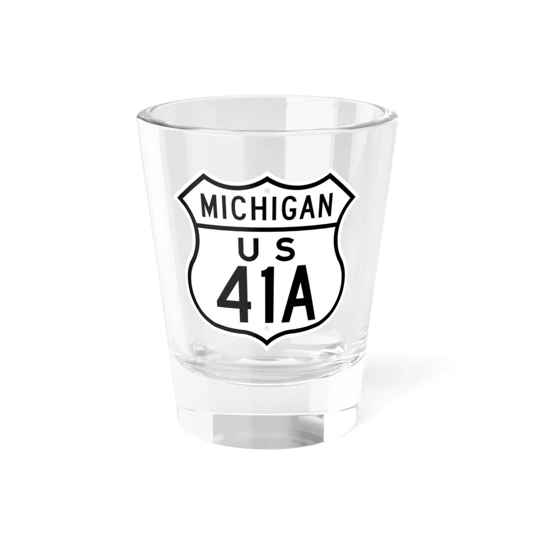 US 41A Michigan 1948 (Michigan) (Road Sign) Shot Glass 1.5oz 1.5oz - Go Mug Yourself