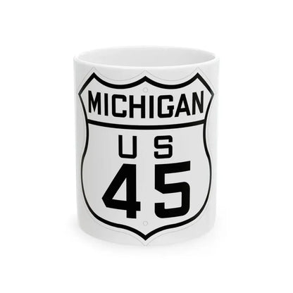 US 45 Michigan 1926 (Michigan) (Road Sign) White Coffee Mug 11oz - Go Mug Yourself