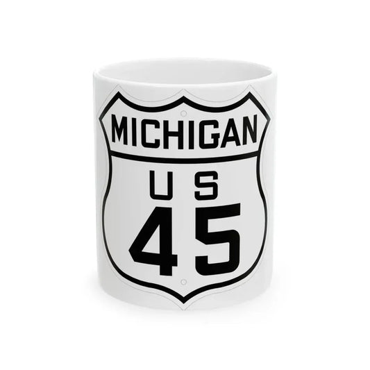 US 45 Michigan 1926 (Michigan) (Road Sign) White Coffee Mug 11oz - Go Mug Yourself