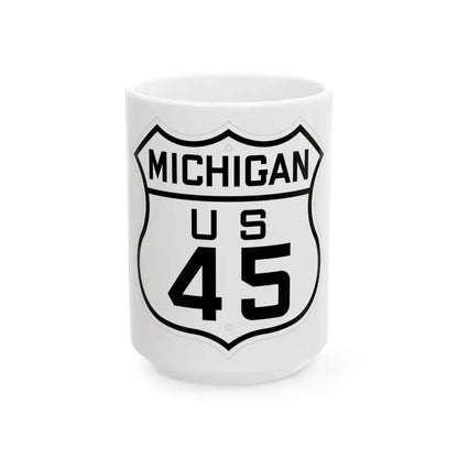 US 45 Michigan 1926 (Michigan) (Road Sign) White Coffee Mug 15oz - Go Mug Yourself