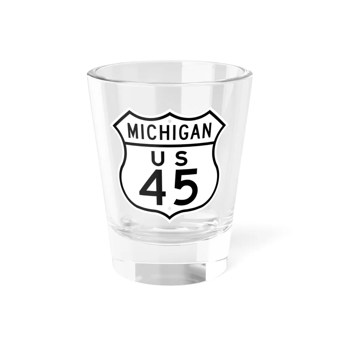 US 45 Michigan 1948 (Michigan) (Road Sign) Shot Glass 1.5oz 1.5oz - Go Mug Yourself
