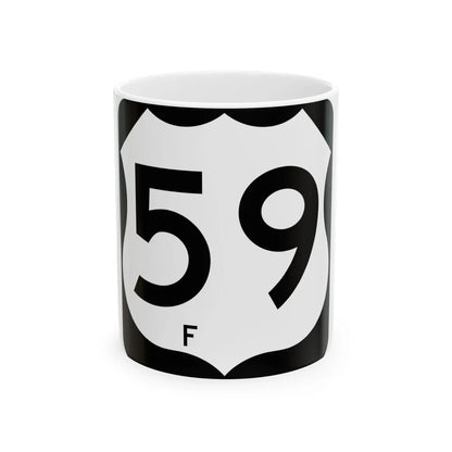 US 59-F (Texas) (Road Sign) White Coffee Mug 11oz - Go Mug Yourself
