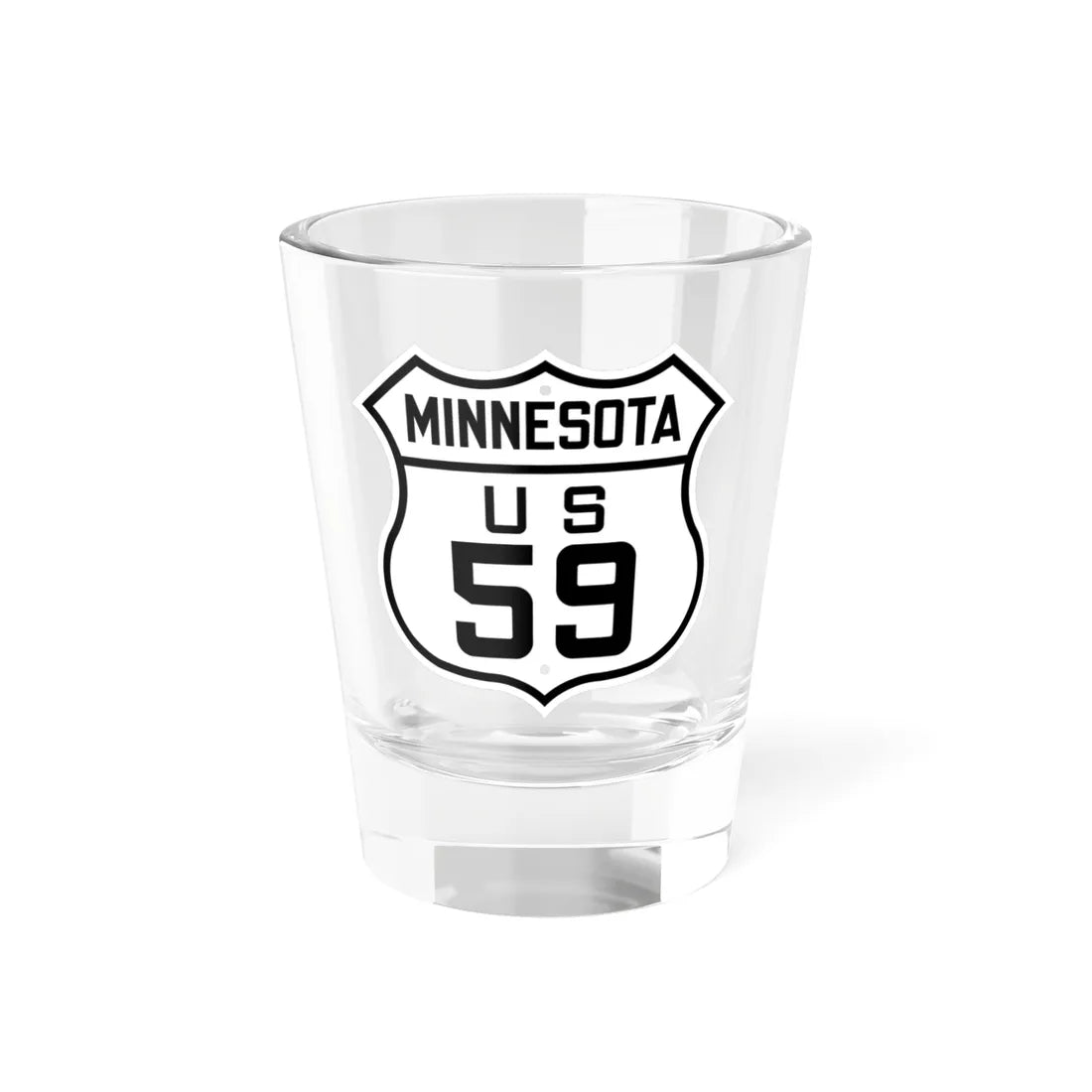 US 59 Minnesota 1926 (Minnesota) (Road Sign) Shot Glass 1.5oz 1.5oz - Go Mug Yourself