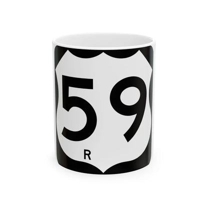 US 59-R (Texas) (Road Sign) White Coffee Mug 11oz - Go Mug Yourself