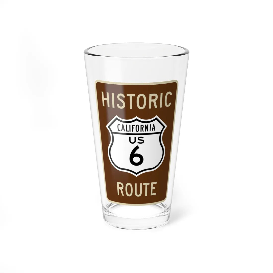 US 6 CA historic (California) (Road Sign) Pint Glss 16oz 16oz - Go Mug Yourself