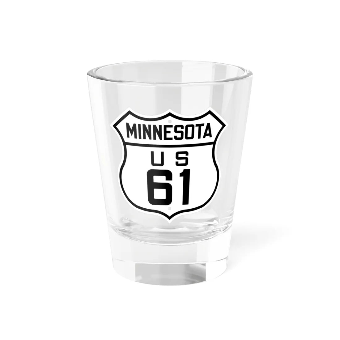US 61 Minnesota 1926 (Minnesota) (Road Sign) Shot Glass 1.5oz 1.5oz - Go Mug Yourself