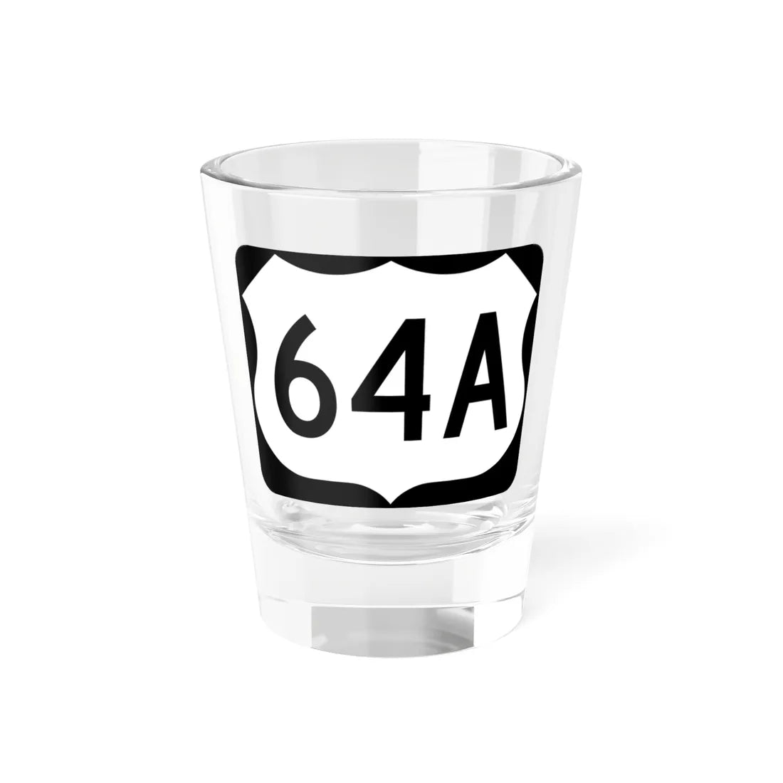 US 64A (North Carolina) (Road Sign) Shot Glass 1.5oz 1.5oz - Go Mug Yourself