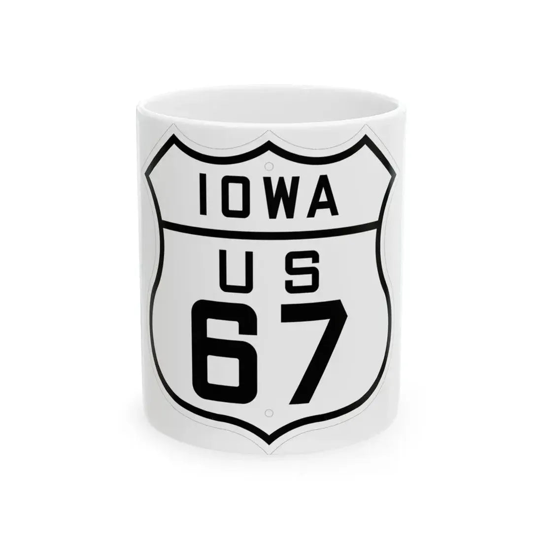 US 67 Iowa 1926 (Iowa) (Road Sign) White Coffee Mug 11oz - Go Mug Yourself