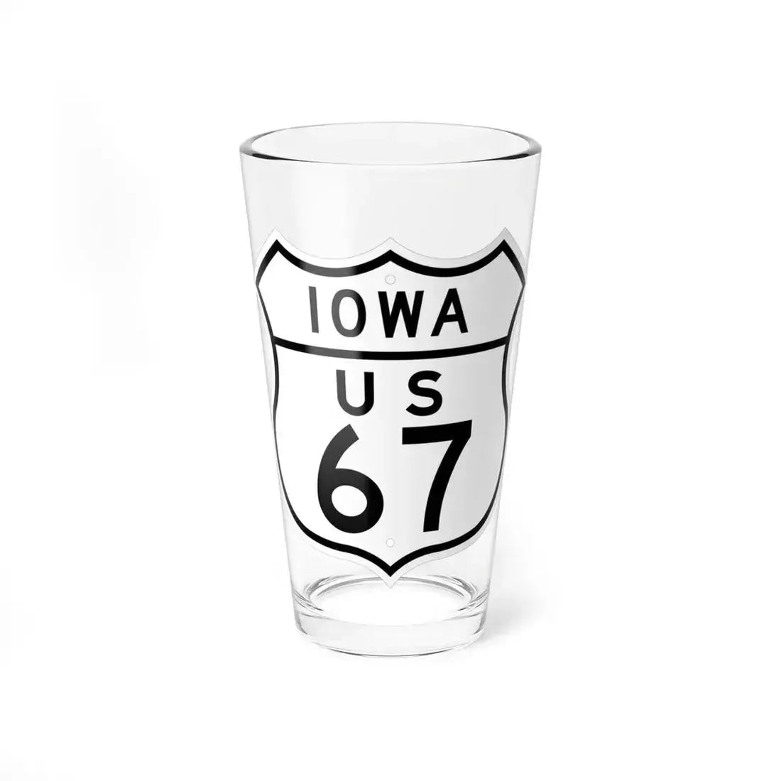 US 67 Iowa 1948 (Iowa) (Road Sign) Pint Glass 16oz 16oz - Go Mug Yourself