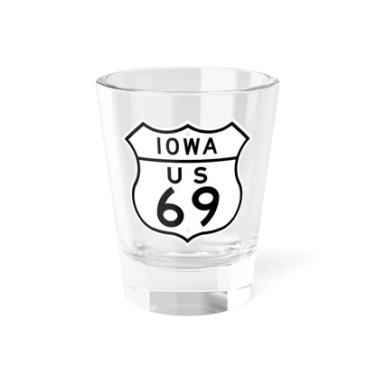 US 69 Iowa 1948 (Iowa) (Road Sign) Shot Glass 1.5oz 1.5oz - Go Mug Yourself