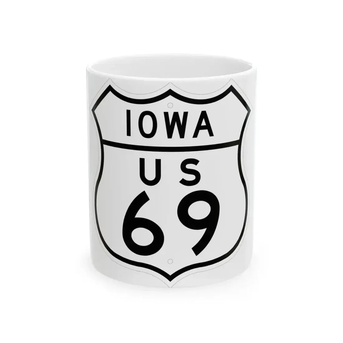 US 69 Iowa 1948 (Iowa) (Road Sign) White Coffee Mug 11oz - Go Mug Yourself