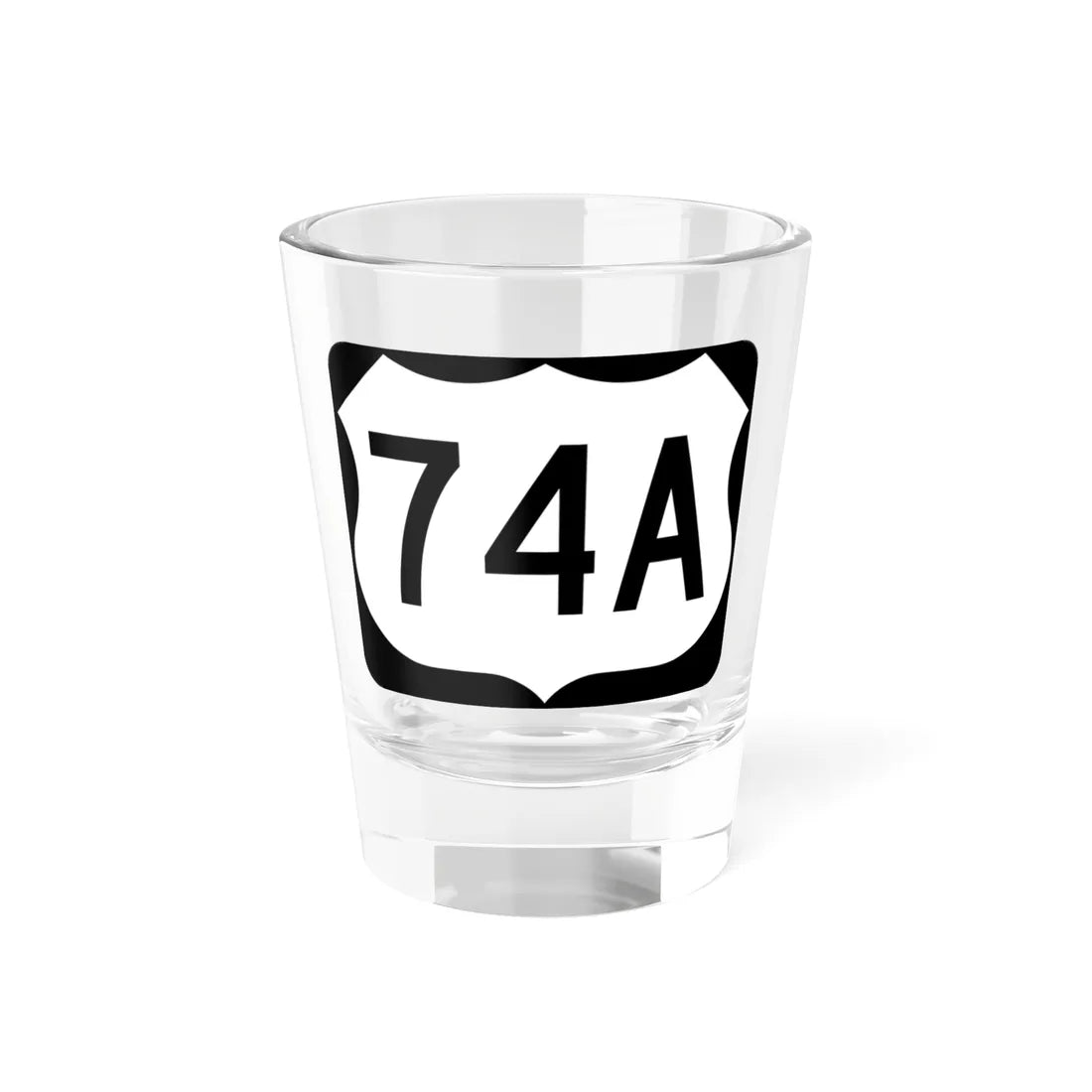 US 74A (North Carolina) (Road Sign) Shot Glass 1.5oz 1.5oz - Go Mug Yourself