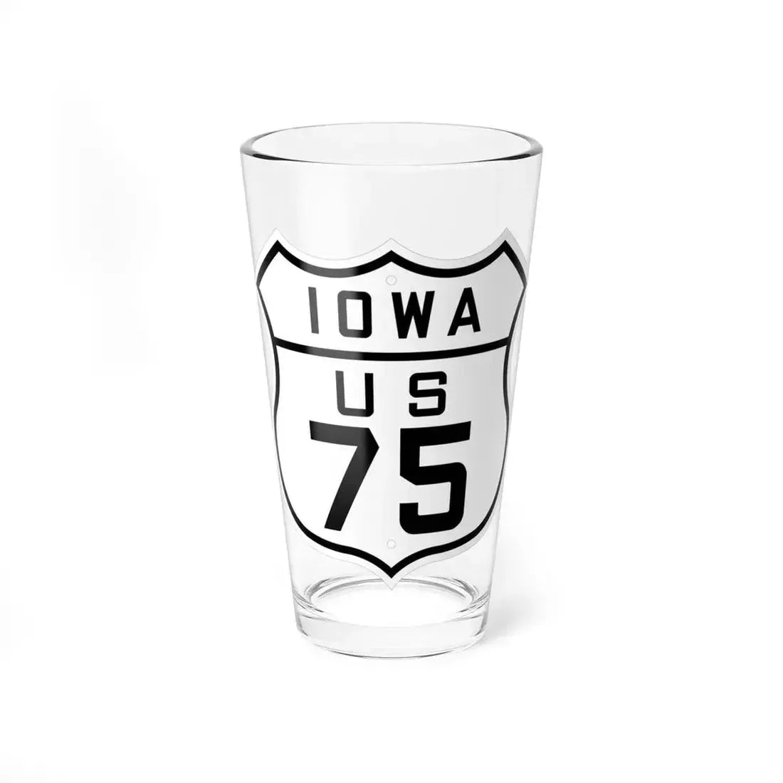 US 75 Iowa 1926 (Iowa) (Road Sign) Pint Glass 16oz 16oz - Go Mug Yourself