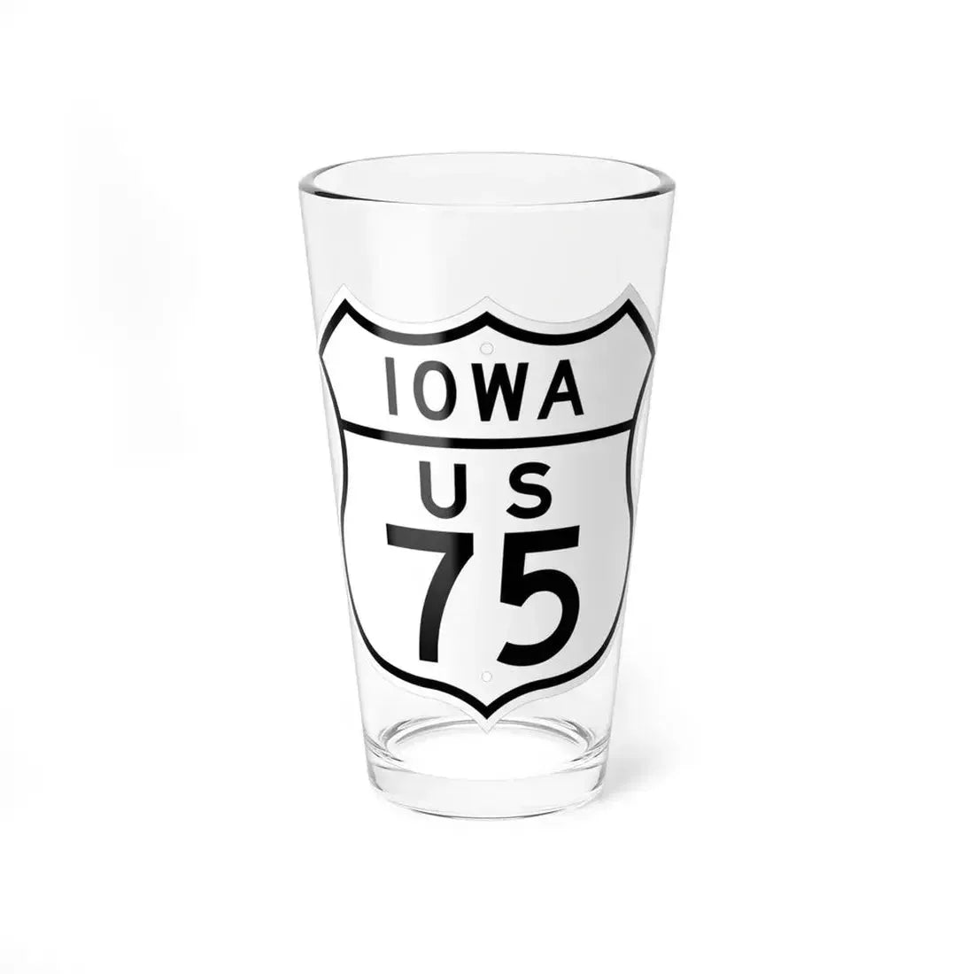 US 75 Iowa 1948 (Iowa) (Road Sign) Pint Glass 16oz 16oz - Go Mug Yourself