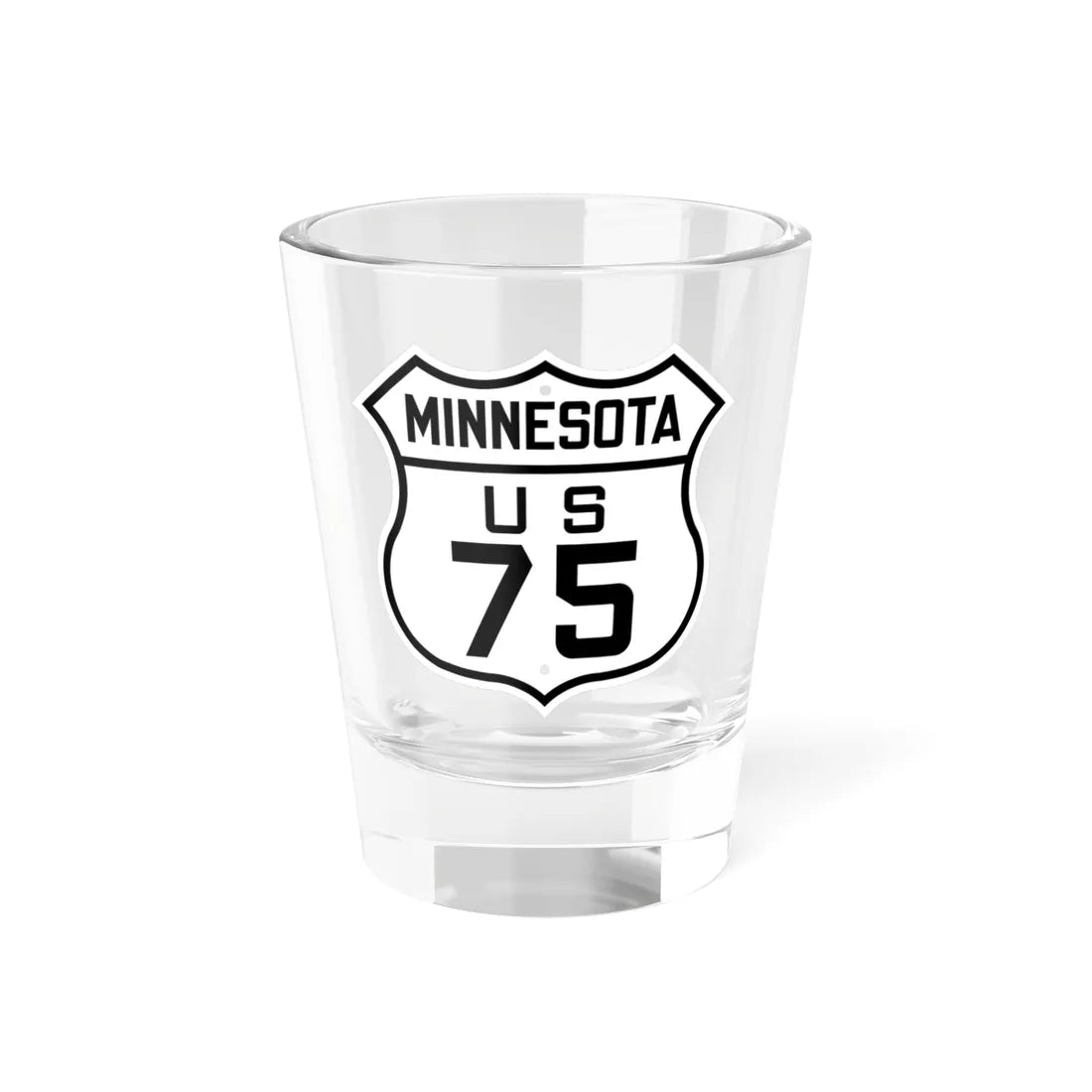 US 75 Minnesota 1926 (Minnesota) (Road Sign) Shot Glass 1.5oz 1.5oz - Go Mug Yourself