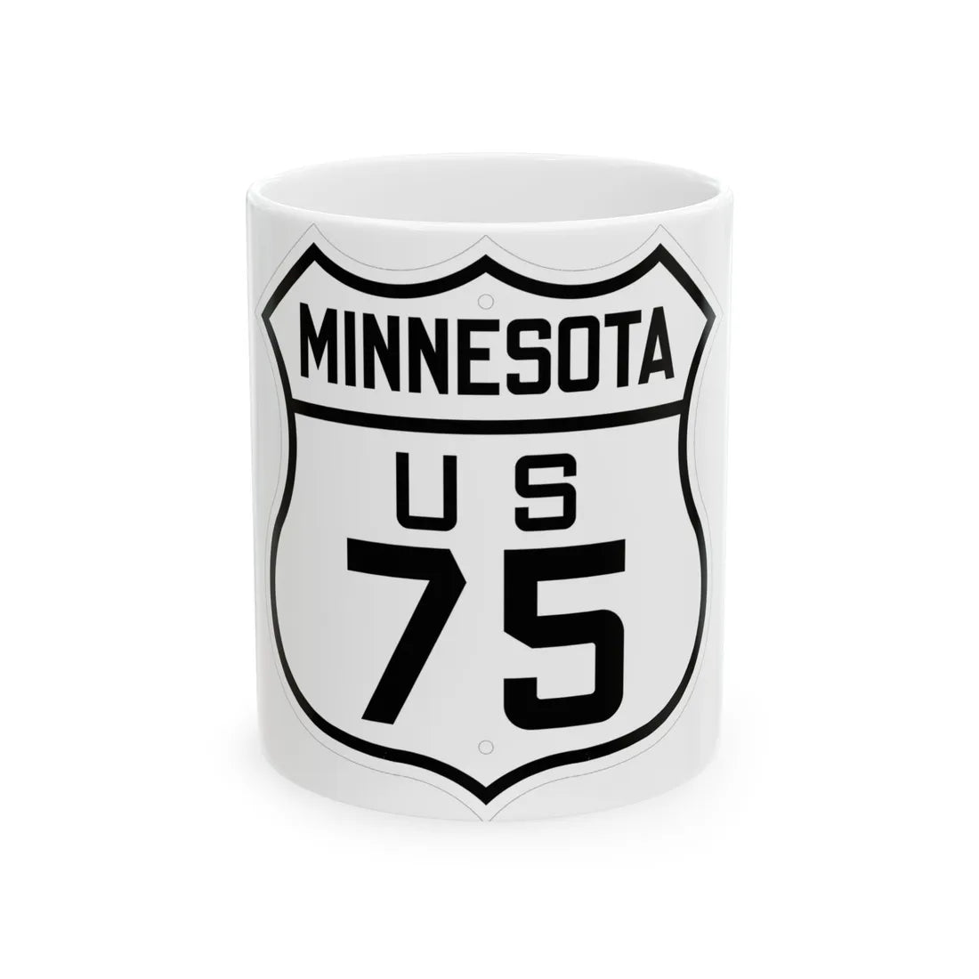 US 75 Minnesota 1926 (Minnesota) (Road Sign) White Coffee Mug 11oz - Go Mug Yourself