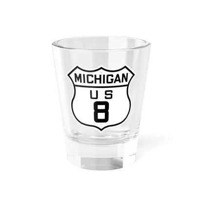 US 8 Michigan 1926 (Michigan) (Road Sign) Shot Glass 1.5oz 1.5oz - Go Mug Yourself