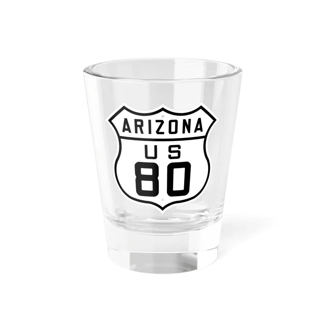 US 80 Arizona 1926 (Arizona) (Road Sign) Shot Glass 1.5oz 1.5oz - Go Mug Yourself