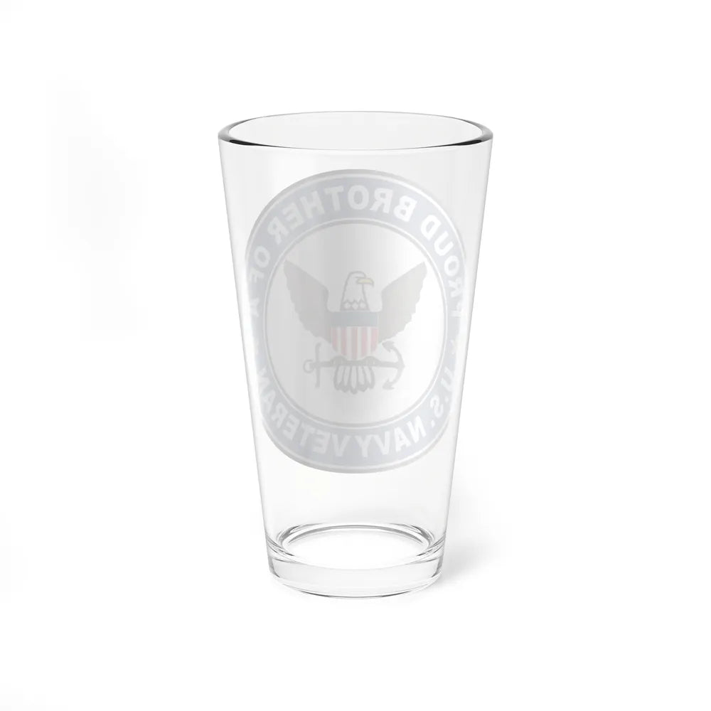 US Navy Veteran Proud Brother (U.S. Navy) Pint Glass 16oz-Go Mug Yourself