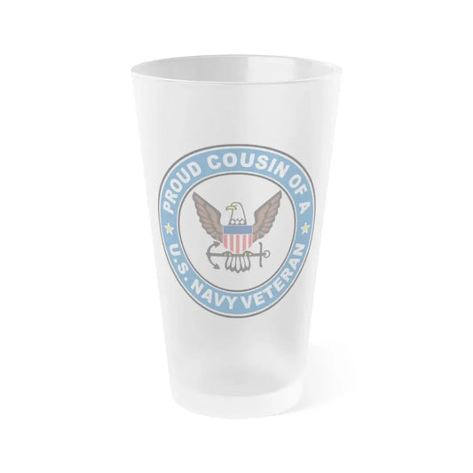 US Navy Veteran Proud Cousin (U.S. Navy) Frosted Pint Glass 16oz Default Title - Go Mug Yourself