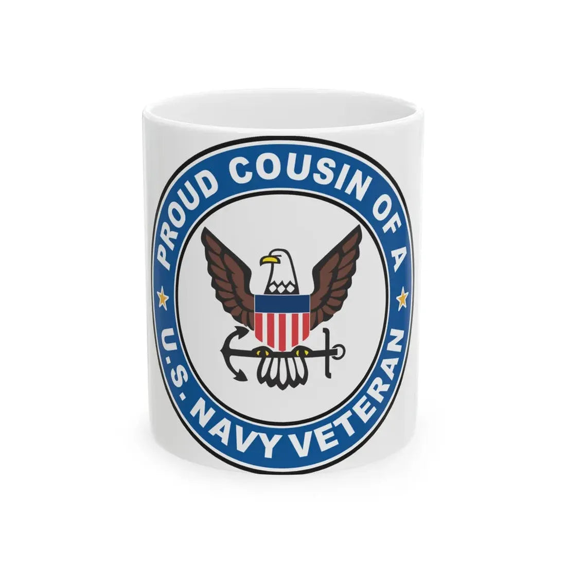 US Navy Veteran Proud Cousin (U.S. Navy) White Coffee Mug - Go Mug Yourself